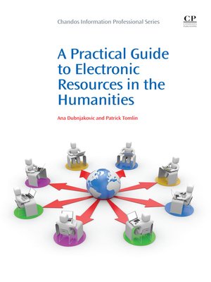 cover image of A Practical Guide to Electronic Resources in the Humanities